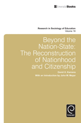 Beyond the Nation-State: The Reconstruction of Nationhood and Citizenship