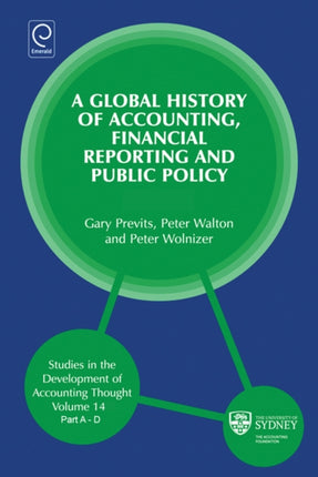 Global History of Accounting Financial Reporting and Public Policy