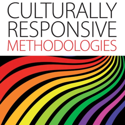 Culturally Responsive Methodologies