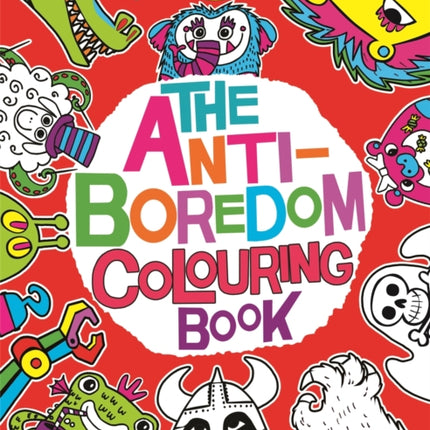 The Anti-Boredom Colouring Book