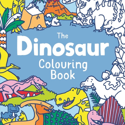 The Dinosaur Colouring Book