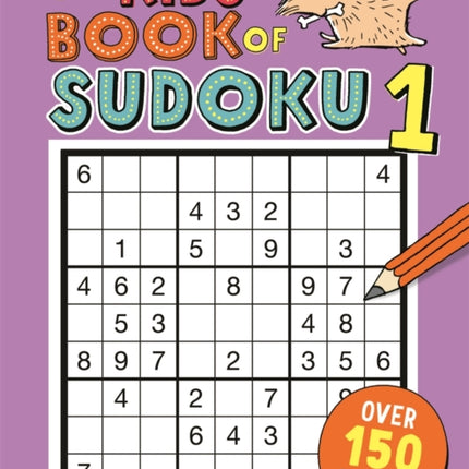 The Kids' Book of Sudoku 1