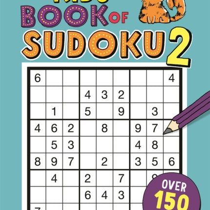 The Kids' Book of Sudoku 2