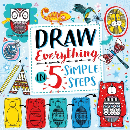 Draw Everything in 5 Simple Steps