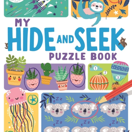 My Hide and Seek Puzzle Book: Spot the Difference, Matching Pairs, Counting and other fun Seek and Find Games