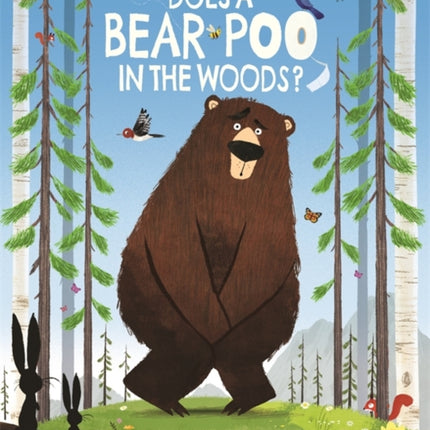 Does a Bear Poo in the Woods?