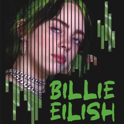 Billie Eilish: Rebel Teen to Alt-Pop Queen