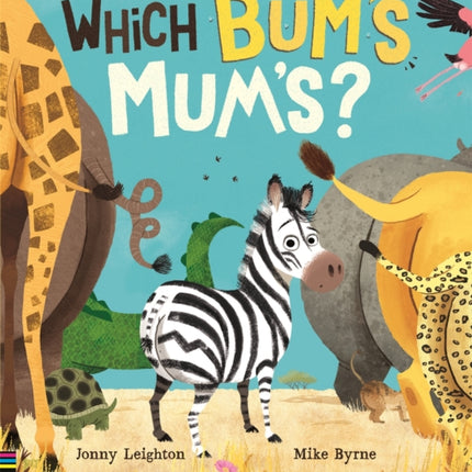 Which Bum's Mum's?