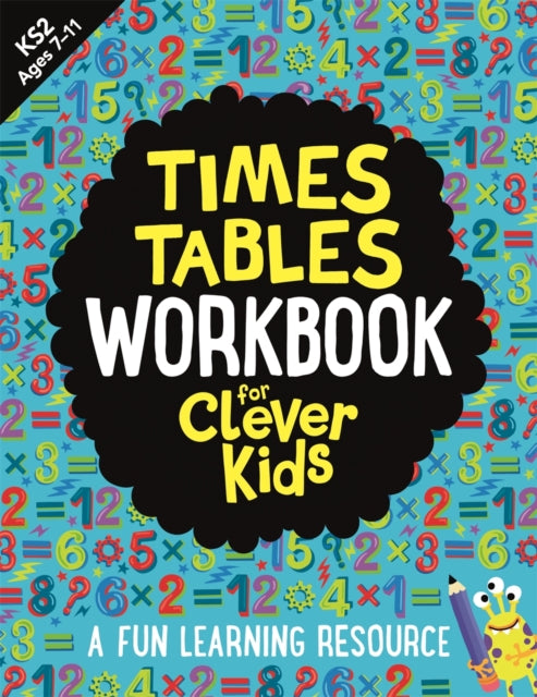 Times Tables Workbook for Clever Kids®: A Fun Learning Resource