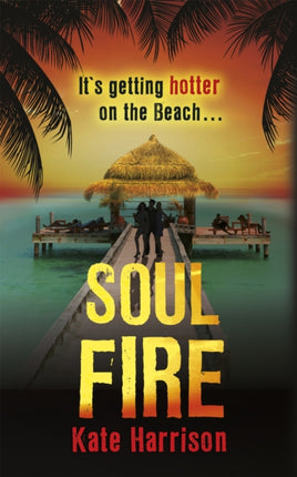 Soul Beach: Soul Fire: Book 2