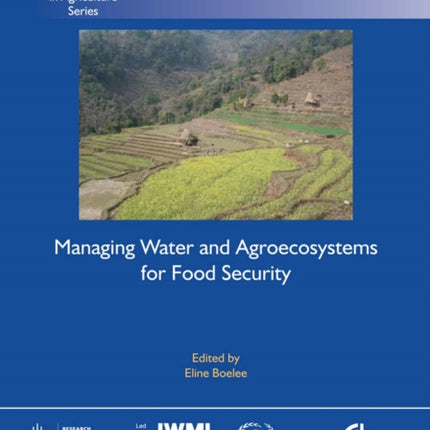 Managing Water and Agroecosystems for Food Security