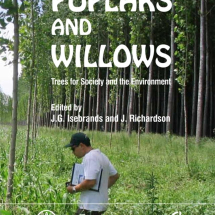 Poplars and Willows: Trees for Society and the Environment