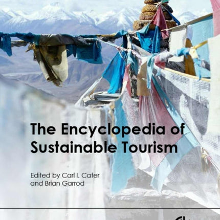 Encyclopedia of Sustainable Tourism, The