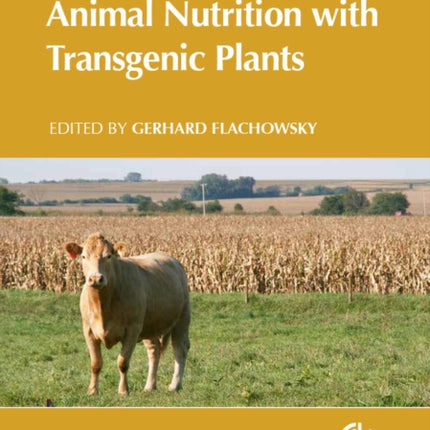 Animal Nutrition with Transgenic Plants