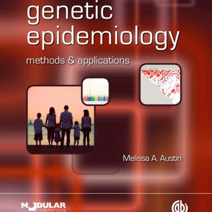 Genetic Epidemiology: Methods and Applications