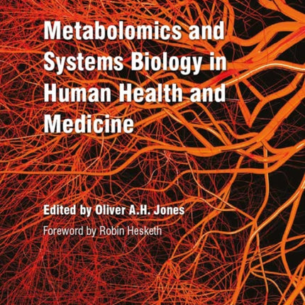 Metabolomics and Systems Biology in Human Health