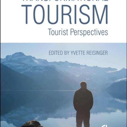 Transformational Tourism: Tourist Perspectives