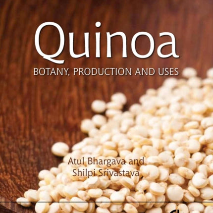 Quinoa: Botany, Production and Uses