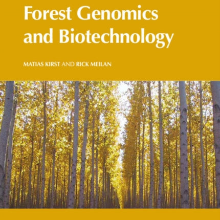 Forest Genomics and Biotechnology