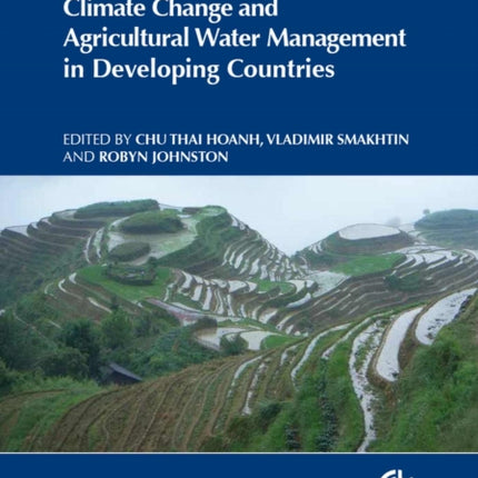 Climate Change and Agricultural Water Management in Developing Countries