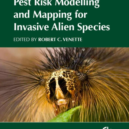 Pest Risk Modelling and Mapping for Invasive Alien Species