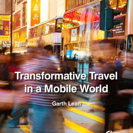 Transformative Travel in a Mobile World