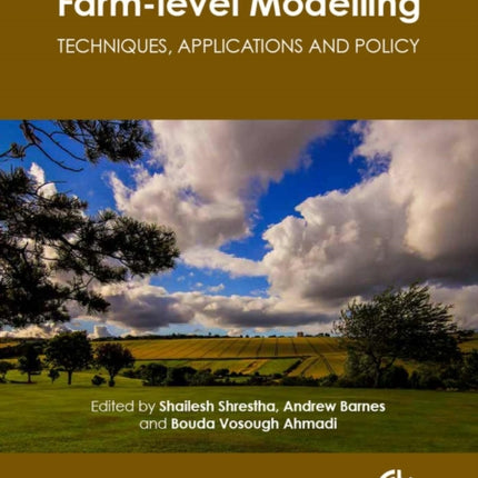 Farm-level Modelling: Techniques, Applications and Policy