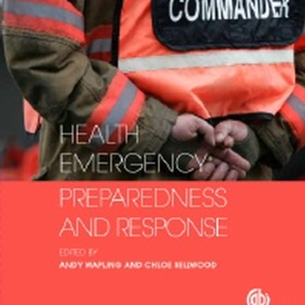 Health Emergency Preparedness and Response