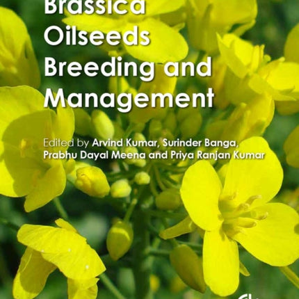 Brassica Oilseeds: Breeding and Management