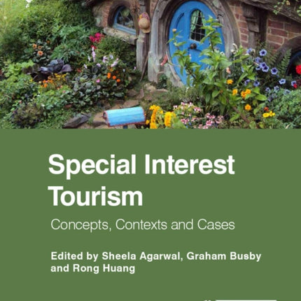 Special Interest Tourism: Concepts, Contexts and Cases