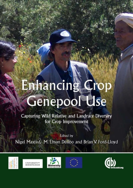 Enhancing Crop Genepool Use: Capturing Wild Relative and Landrace Diversity for Crop Improvement