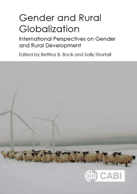 Gender and Rural Globalization: International Perspectives on Gender and Rural Development