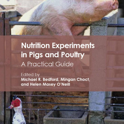 Nutrition Experiments in Pigs and Poultry: A Practical Guide