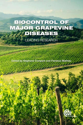 Biocontrol of Major Grapevine Diseases: Leading Research