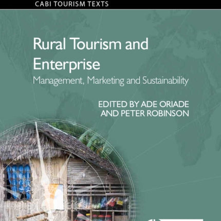 Rural Tourism and Enterprise: Management, Marketing and Sustainability