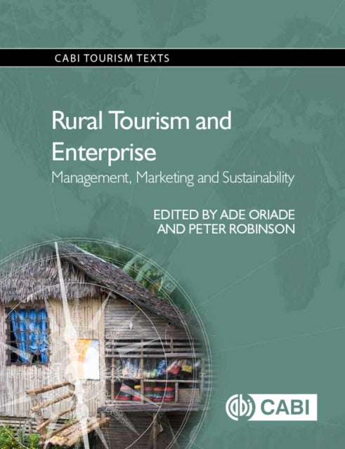 Rural Tourism and Enterprise: Management, Marketing and Sustainability