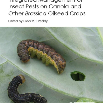 Integrated management of Insect Pests on Canola and other Brassica Oilseed Crops