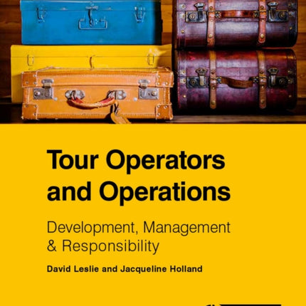 Tour Operators and Operations: Development,