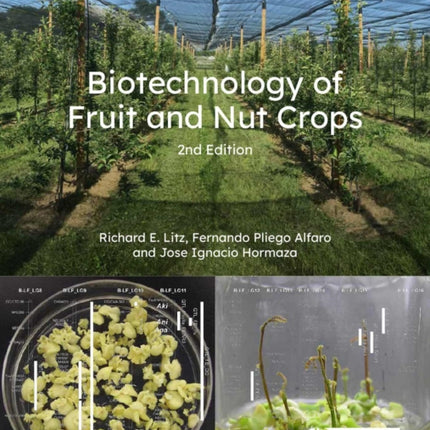 Biotechnology of Fruit and Nut Crops