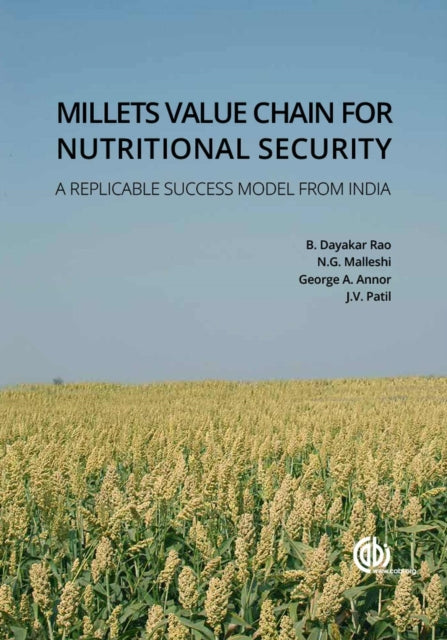 Millets Value Chain for Nutritional Security: A Replicable Success Model from India