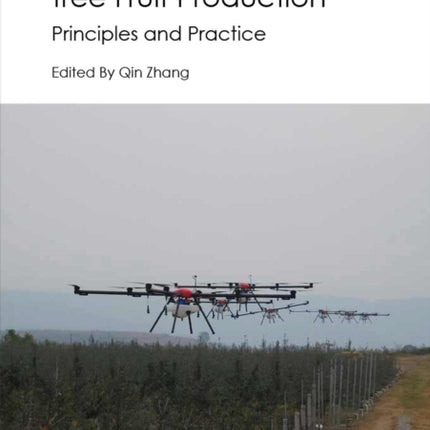 Automation in Tree Fruit Production: Principles and Practice