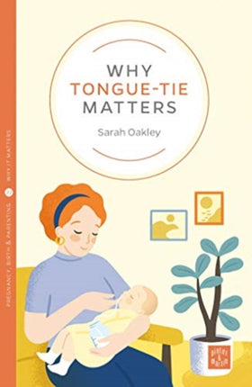 Why Tongue-tie Matters