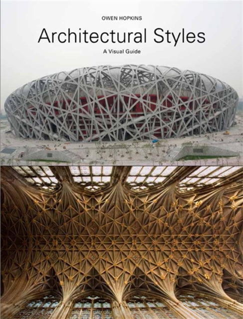 Architectural Styles: A Visual Guide