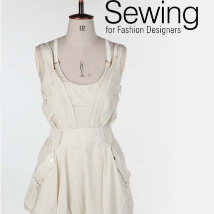 Sewing for Fashion Designers