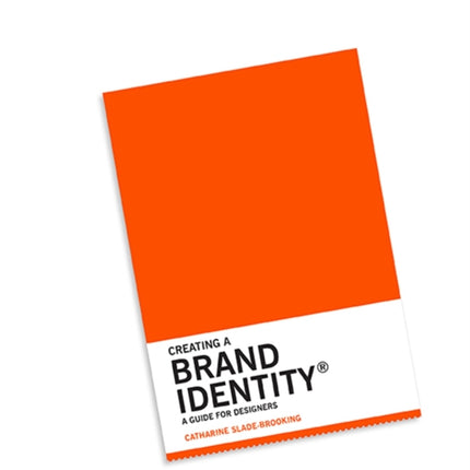 Creating a Brand Identity: A Guide for Designers