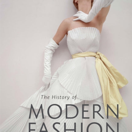 The History of Modern Fashion