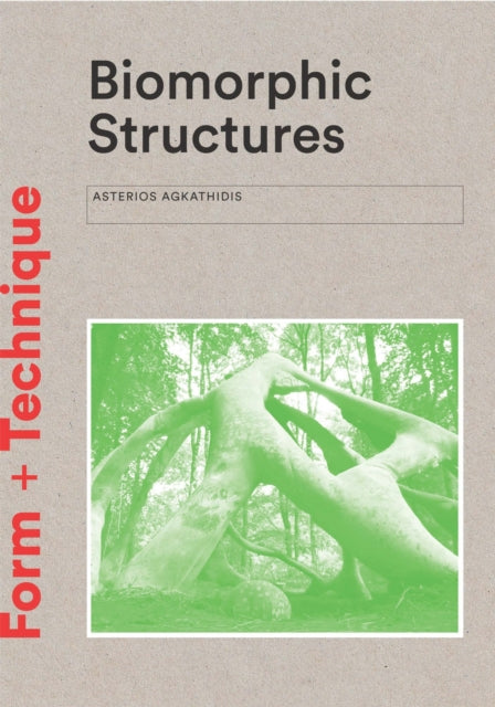 Biomorphic Structures: Architecture Inspired by Nature