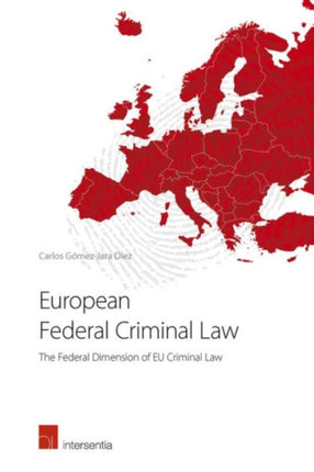 European Federal Criminal Law: The Federal