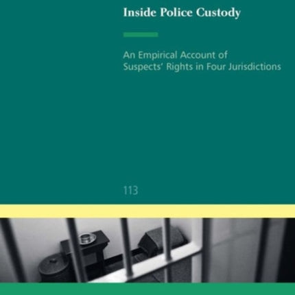 Inside Police Custody: An Empirical Account of