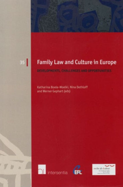 Family Law and Culture in Europe: Developments,